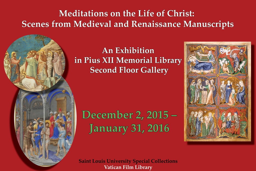 Meditations on the Life of Christ: Scenes from Medieval and Renaissance Manuscripts