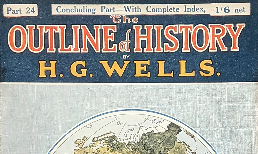 H.G Wells’ The Outline of History